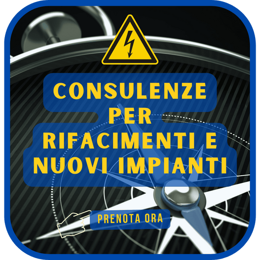 Consulenze Per Rifacimenti & Nuovi Impianti